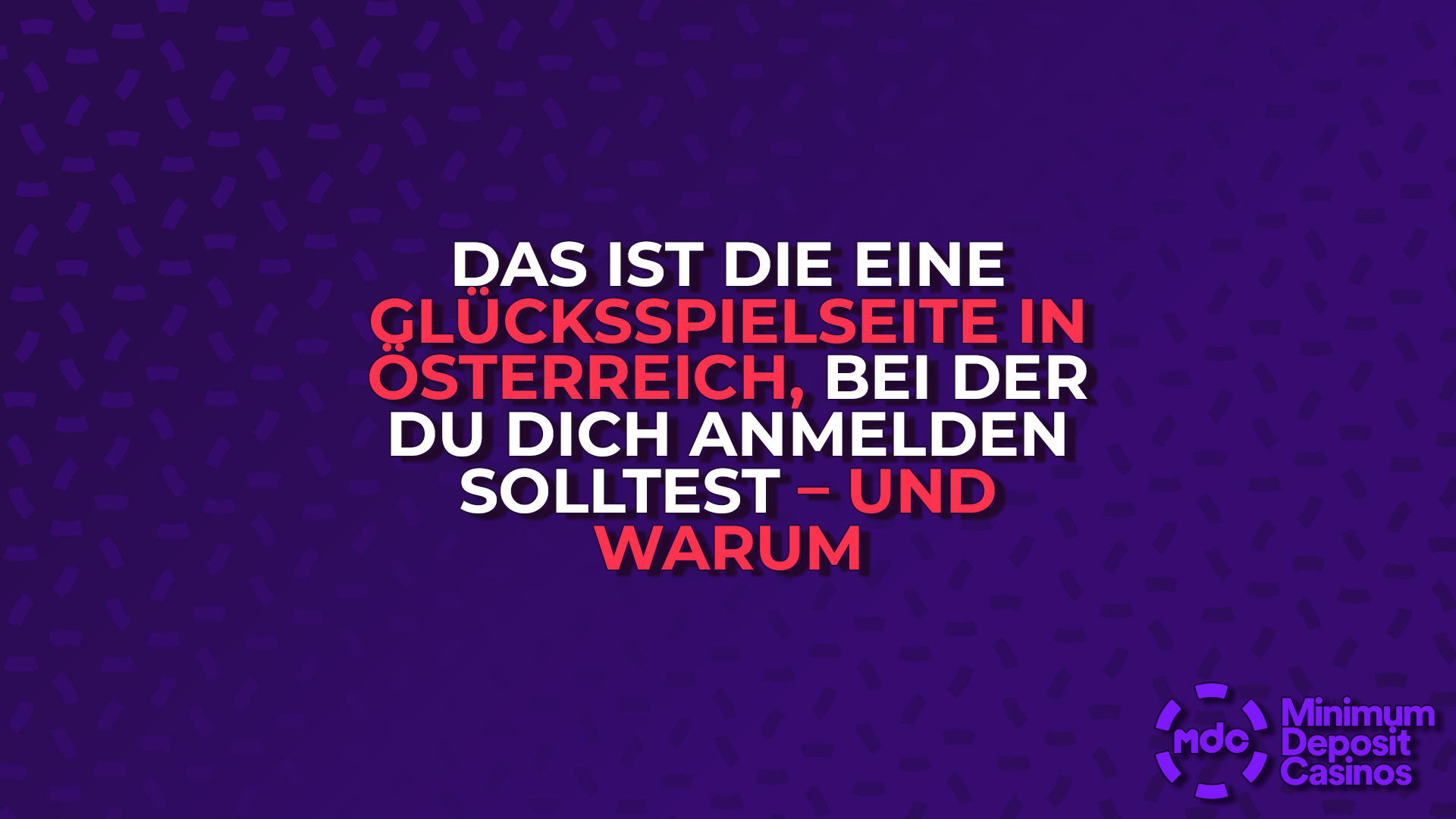 Das ist die eine Glücksspielseite in Österreich, bei der du dich anmelden solltest – und warum