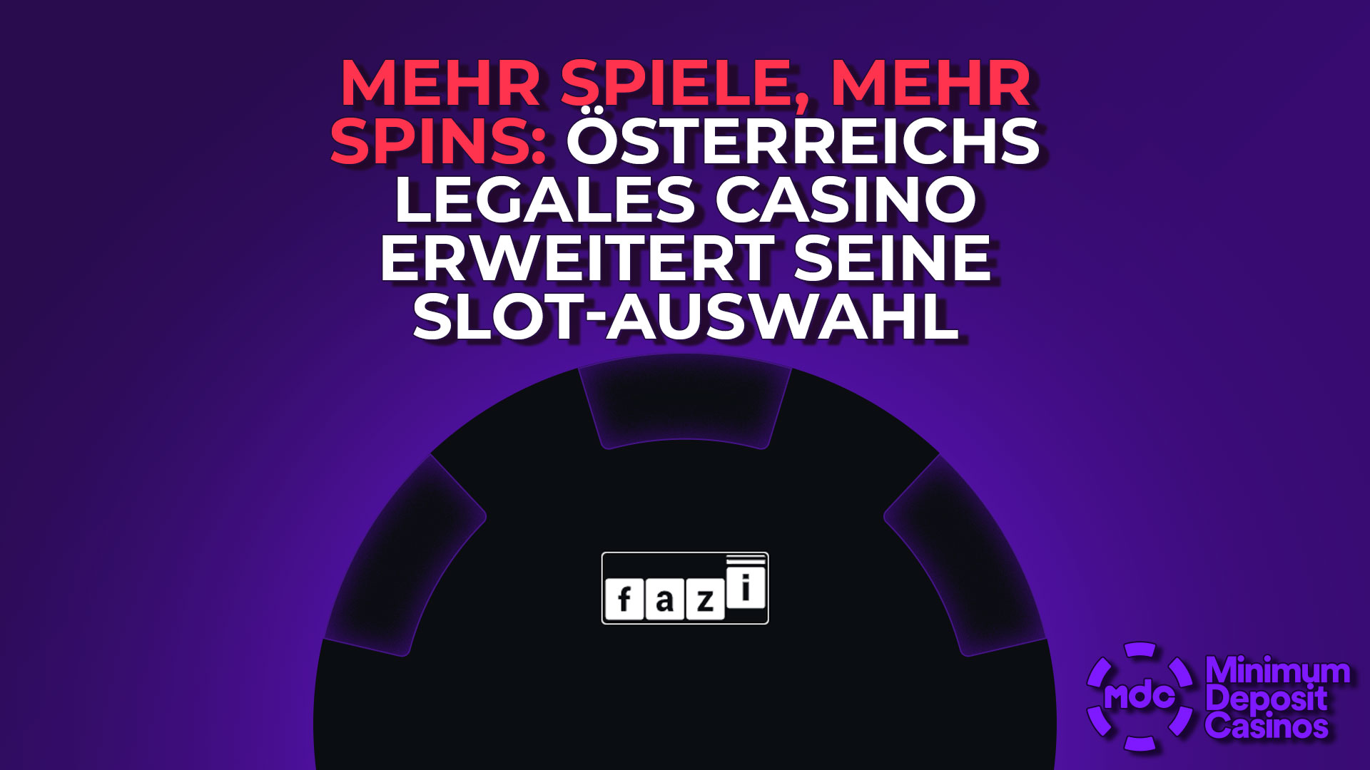 Mehr Spiele, mehr Spins: Österreichs legales Casino erweitert seine Slot-Auswahl