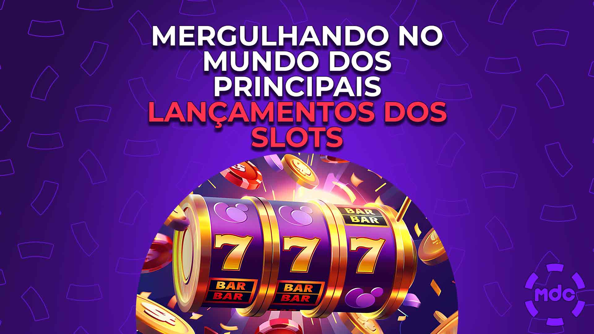 Mergulhando no mundo dos principais lançamentos dos slots