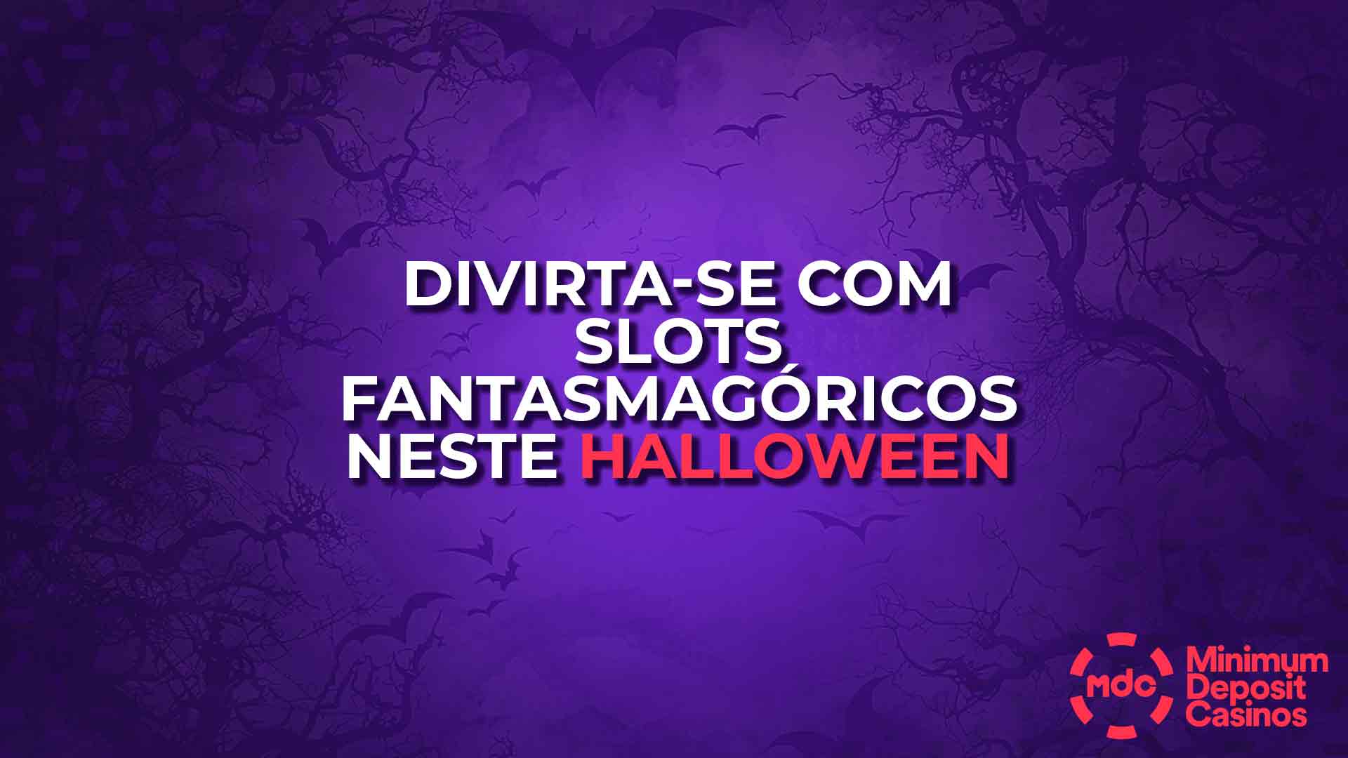 Divirta-se com slots fantasmagóricos neste Halloween