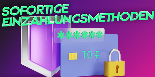 Mit welchen Zahlungsmethoden können Sie 10 € sofort einzahlen