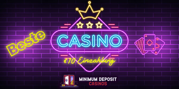 Beste Casino 10 Euro Einzahlung