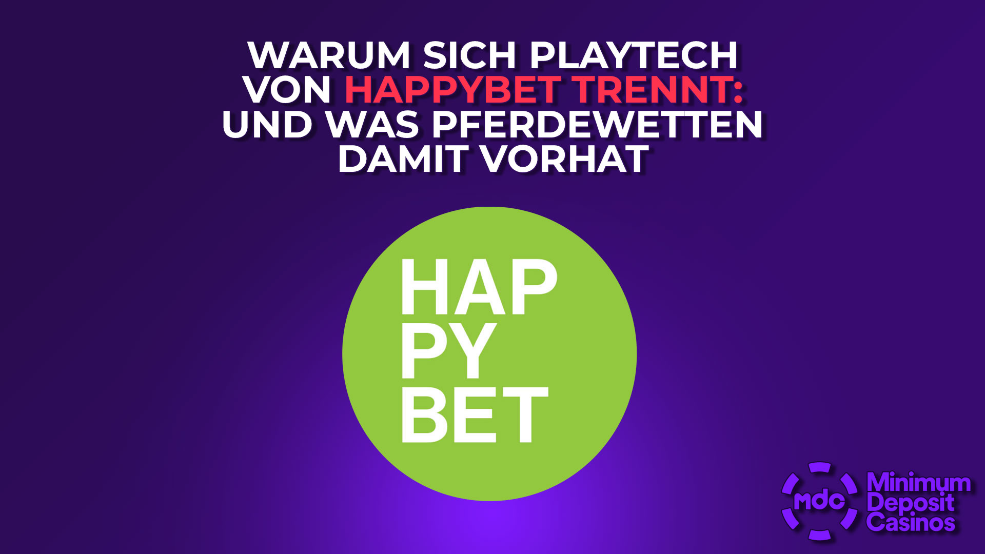 Warum sich Playtech von Happybet trennt – und was Pferdewetten damit vorhat
