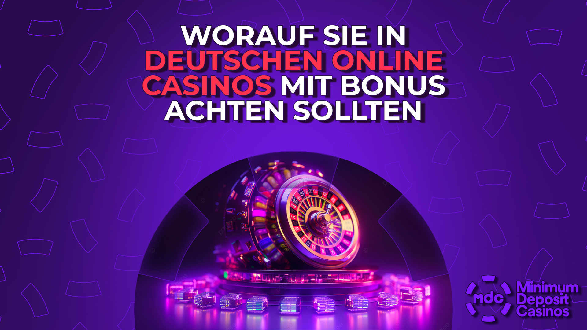 Worauf Sie in deutschen Online Casinos mit Bonus achten sollten