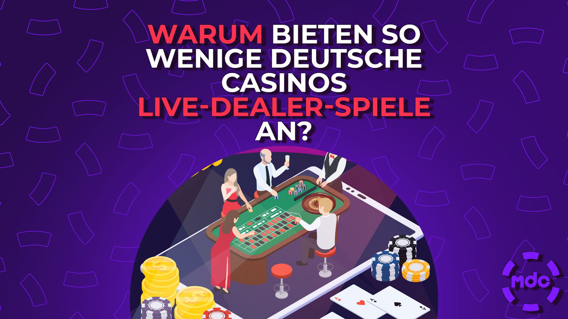 Warum bieten so wenige deutsche Casinos Live-Dealer-Spiele an?