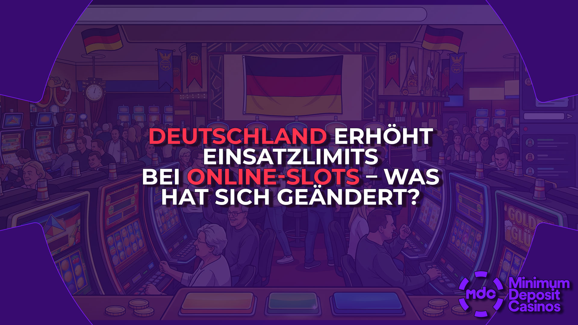 Deutschland erhöht Einsatzlimits bei Online-Slots – Was hat sich geändert?