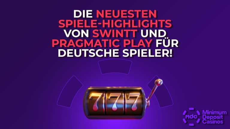 Die neuesten Spiele-Highlights von Swintt und Pragmatic Play für deutsche Spieler!