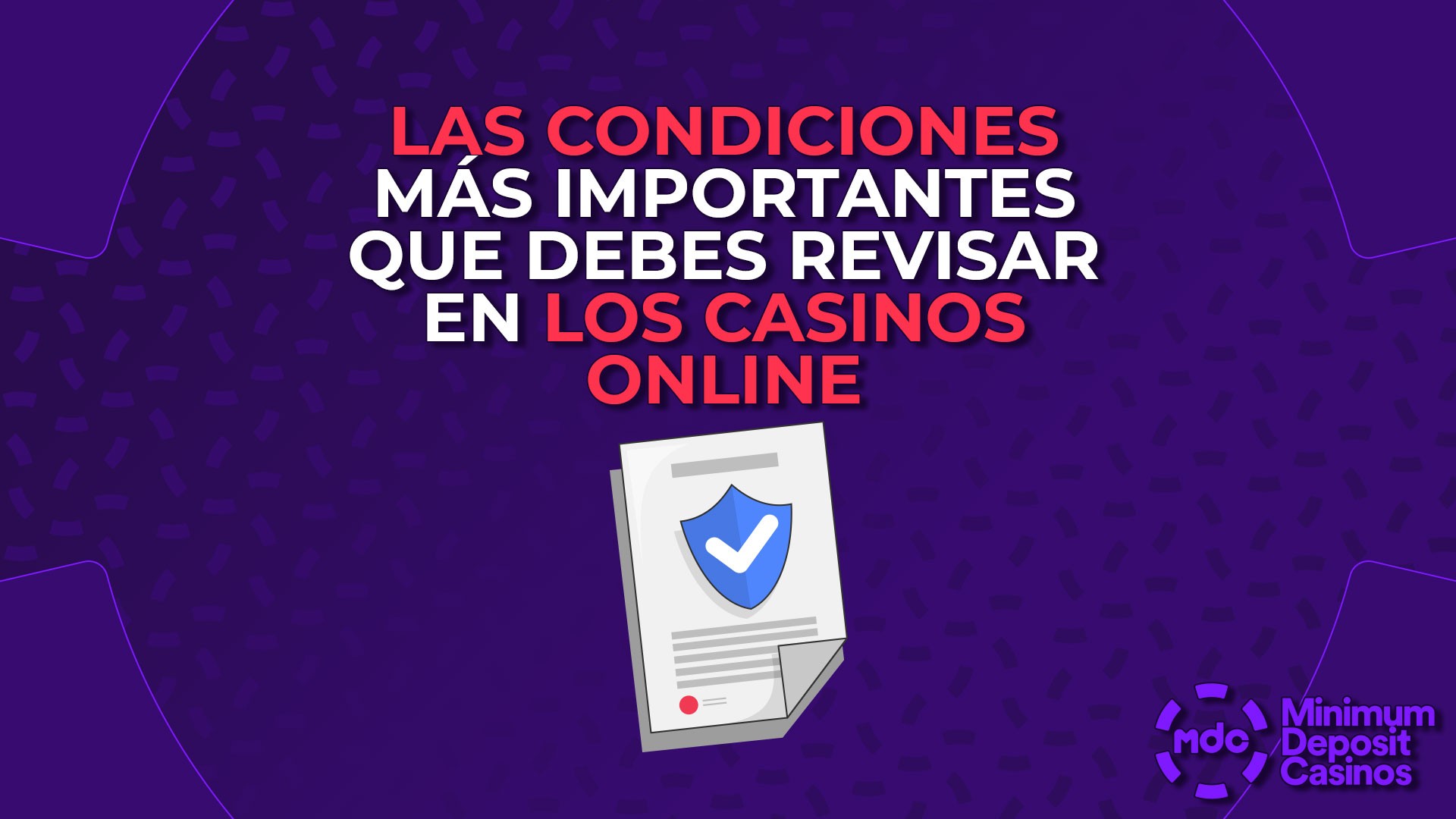 Las condiciones más importantes que debes revisar en los casinos online
