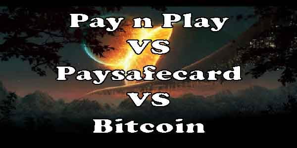 Pay n Play VS Paysafecard VS Bitcoin, mikä 5 € maksutapa pitäisi ottaa käyttöön ja mitä sillä saa? 