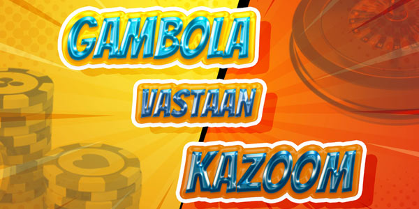 Gambola vastaan Kazoom; kummalla on parempi bonus 10 € minimitalletuksella?