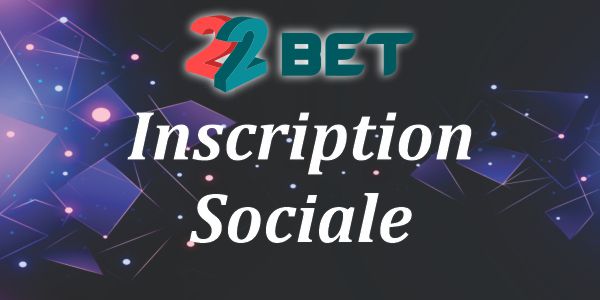 22Bet social registration