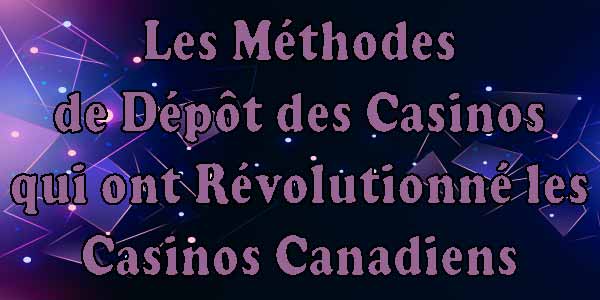 Les meilleures Méthodes de Paiement en Ligne pour les Casinos Canadiens