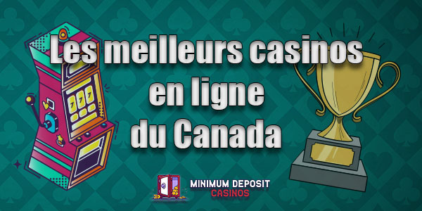 Vous cherchez un casino au Canada ? Les meilleurs sont en ligne ! 