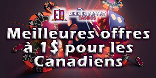 Comment MDC offre aux Canadiens les meilleures offres à 1 $ dans les casinos en ligne