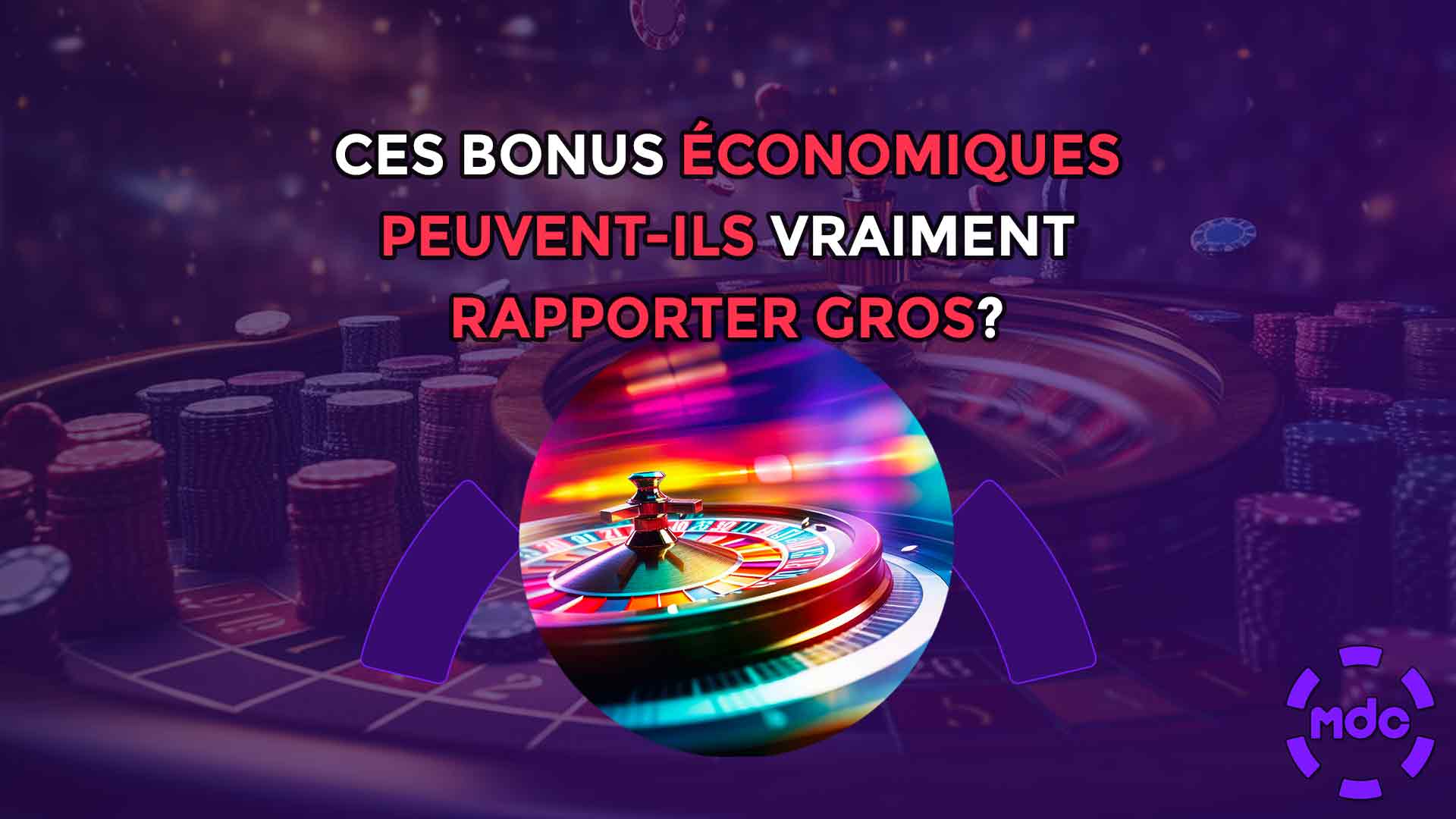 Ces bonus économiques peuvent-ils vraiment rapporter gros?