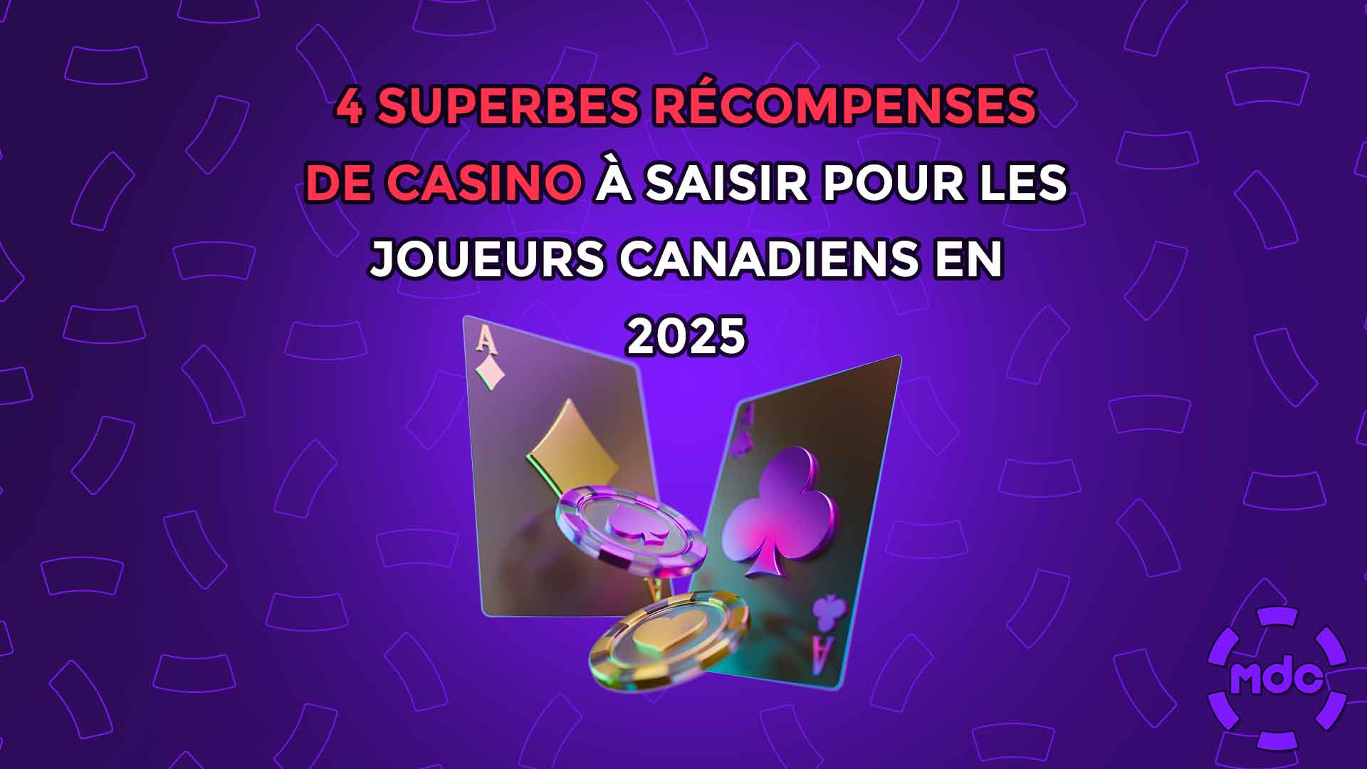 4 superbes récompenses de casino à saisir pour les joueurs canadiens en 2025
