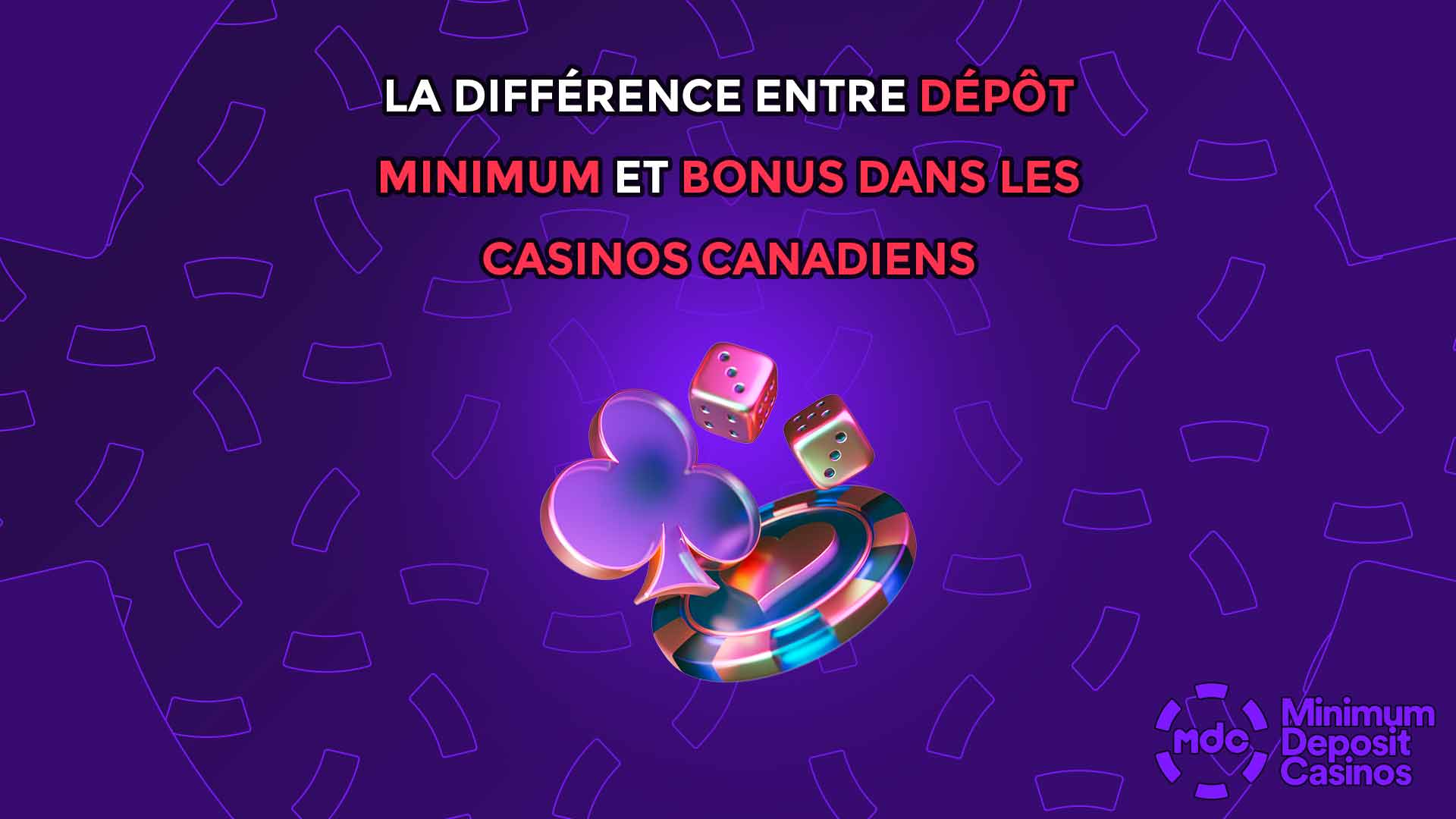 La différence entre dépôt minimum et bonus dans les casinos canadiens