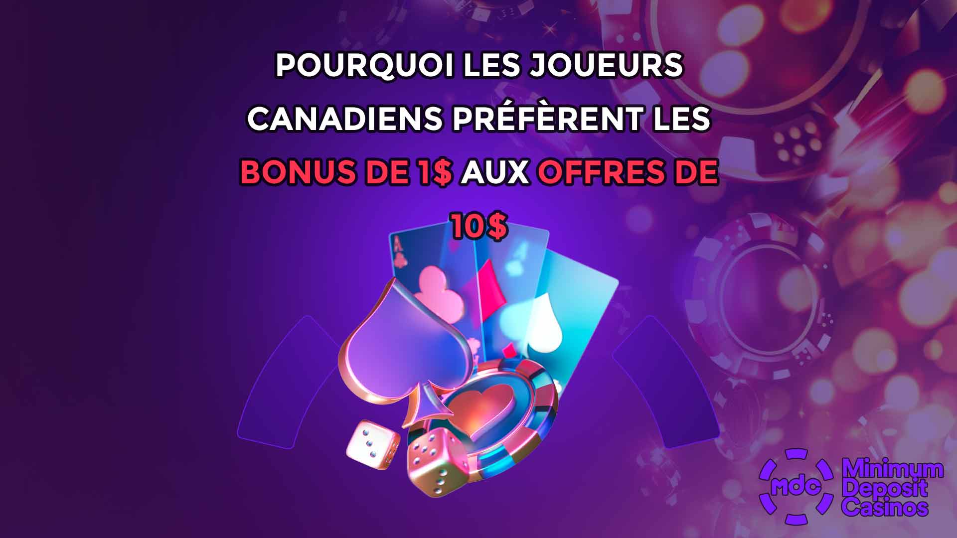 Pourquoi les joueurs canadiens préfèrent les bonus de 1 $ aux offres de 10 $