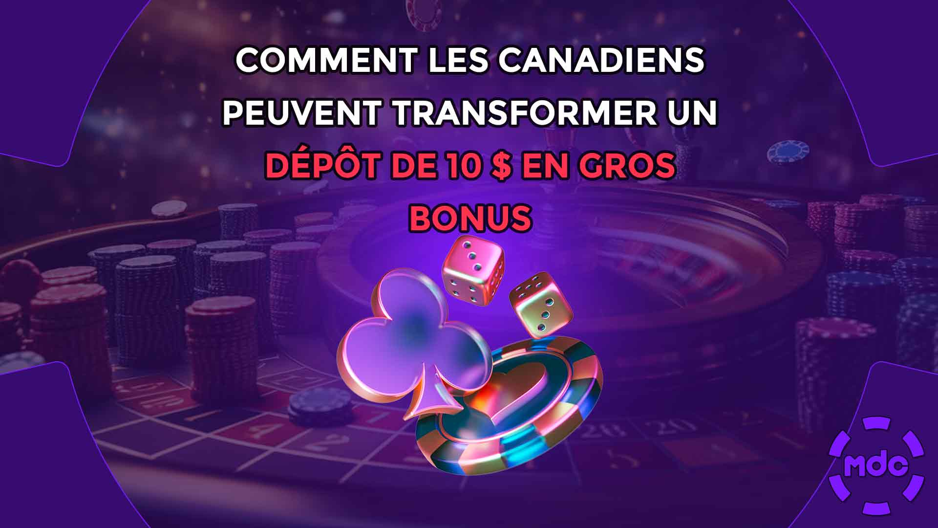 Comment les Canadiens peuvent transformer un dépôt de 10 $ en gros bonus