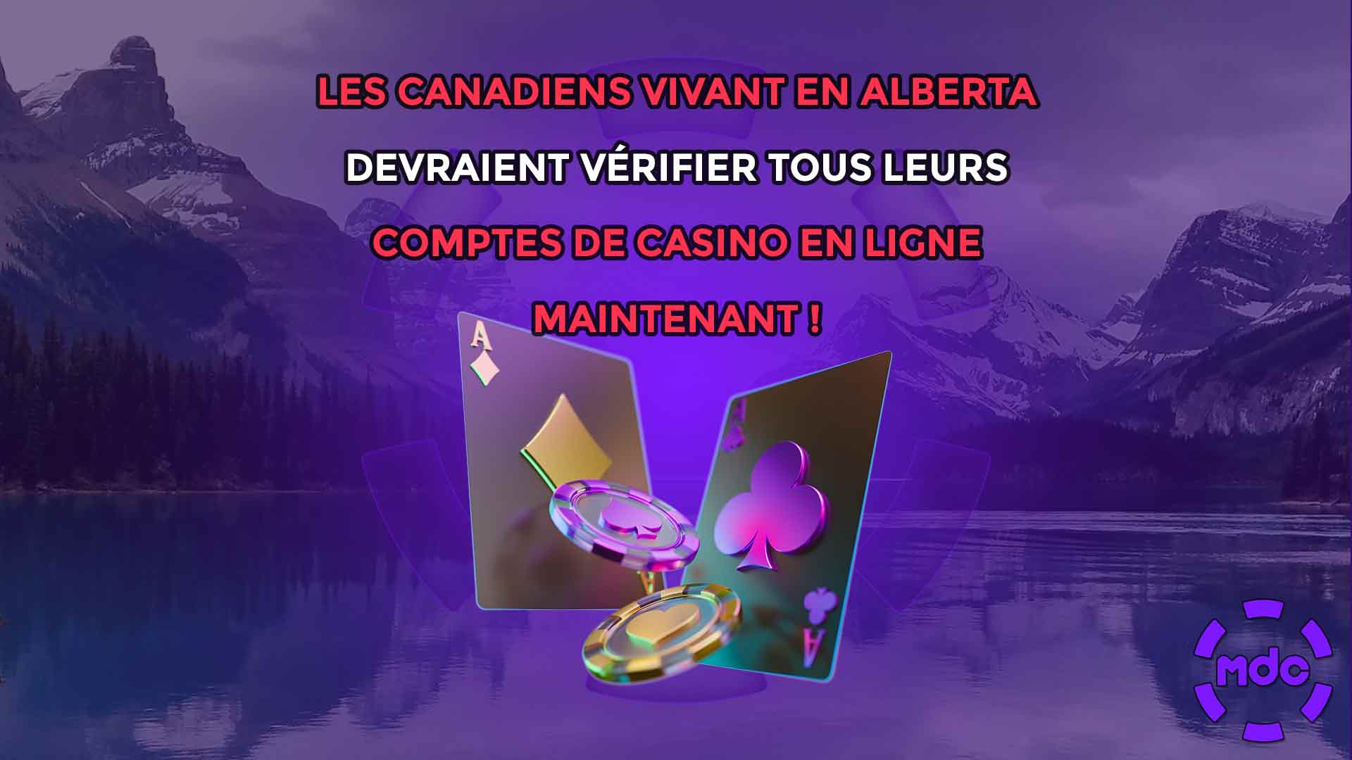 Les Canadiens vivant en Alberta devraient vérifier tous leurs comptes de casino en ligne MAINTENANT !