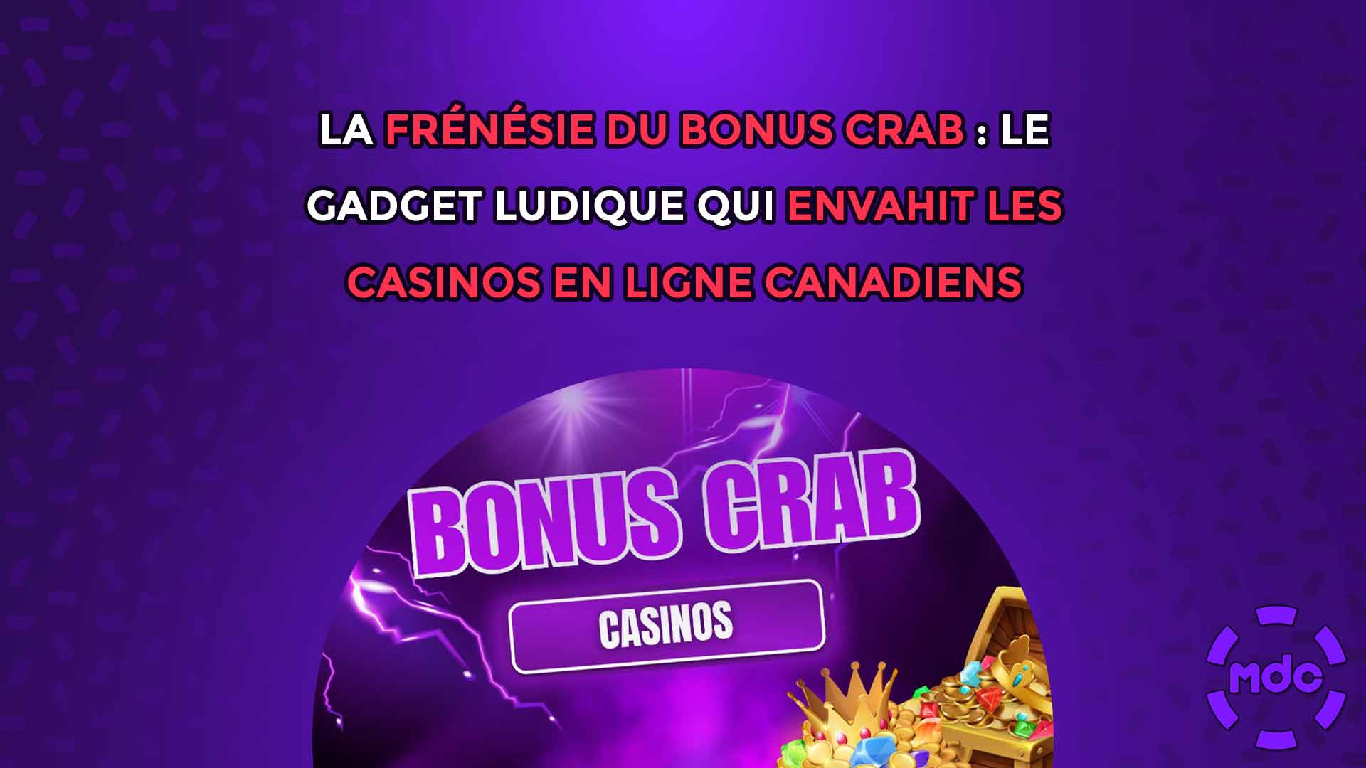 La frénésie du Bonus Crab : Le gadget ludique qui envahit les casinos en ligne canadiens
