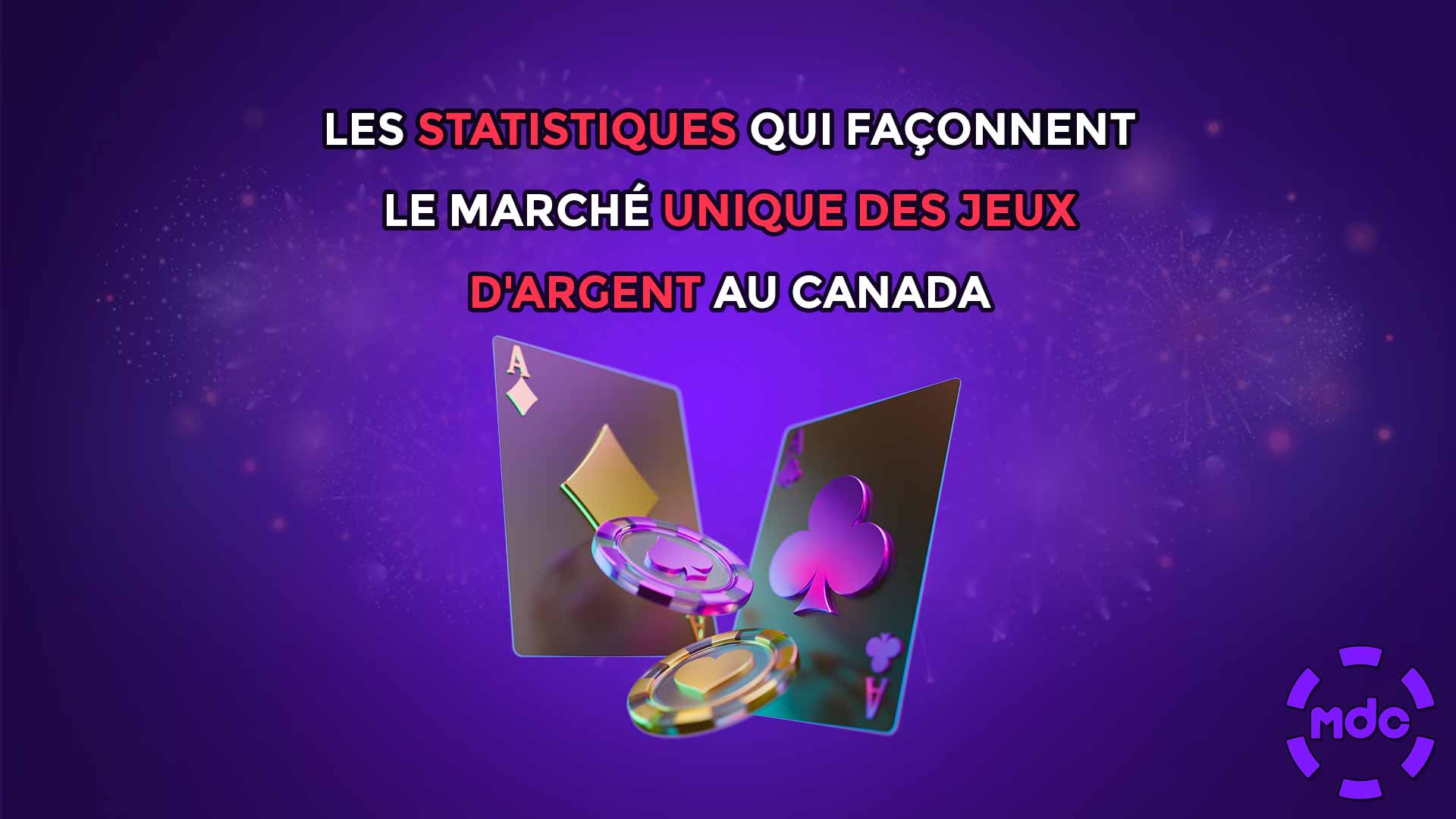 Les statistiques qui façonnent le marché unique des jeux d'argent au Canada