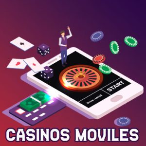 Casinos móviles