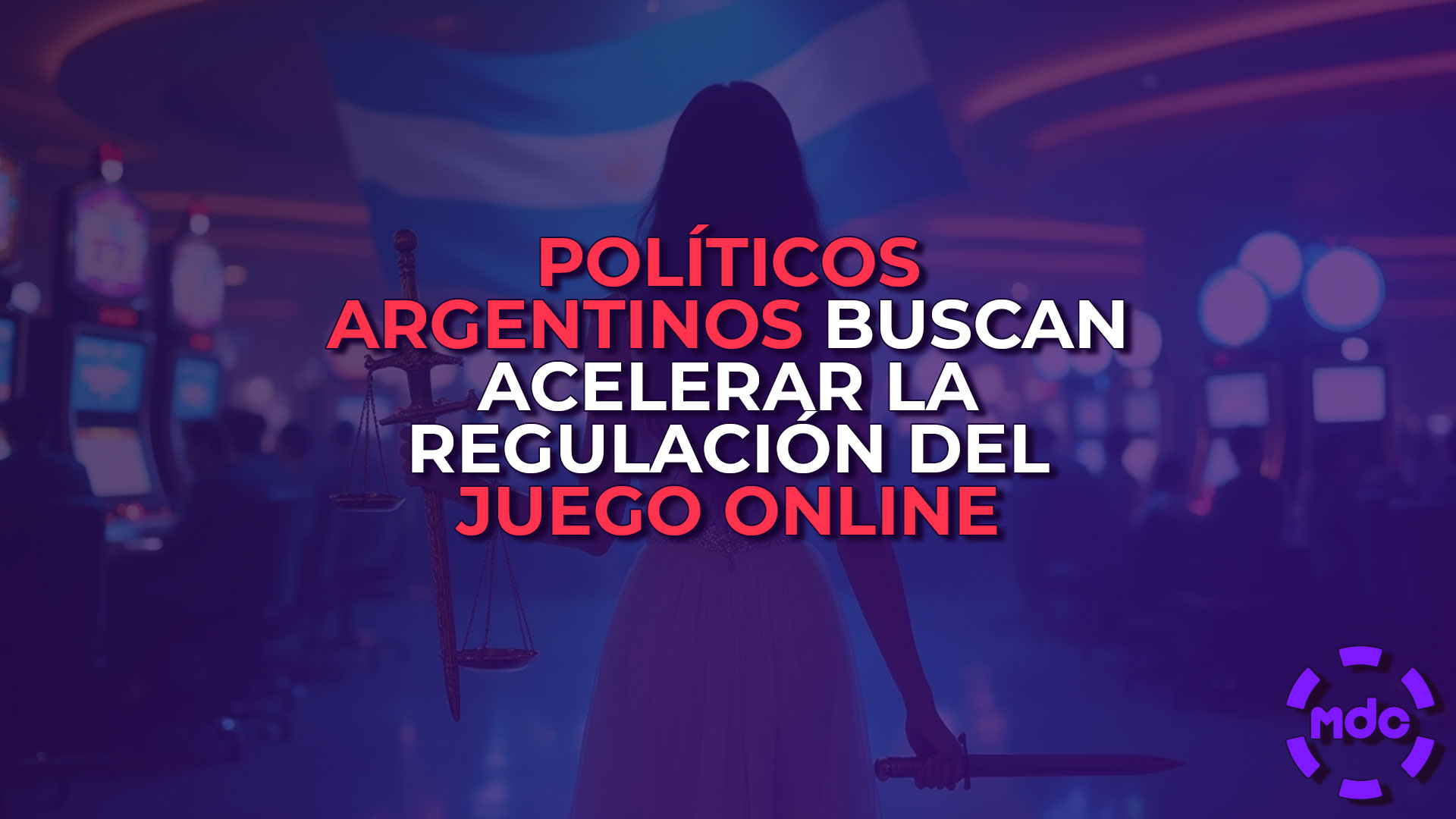 Políticos argentinos buscan acelerar la regulación del juego online
