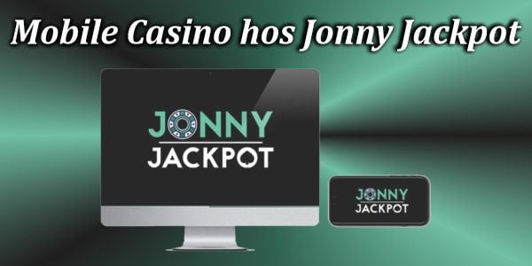 Mobile Casino hos Jonny Jackpot