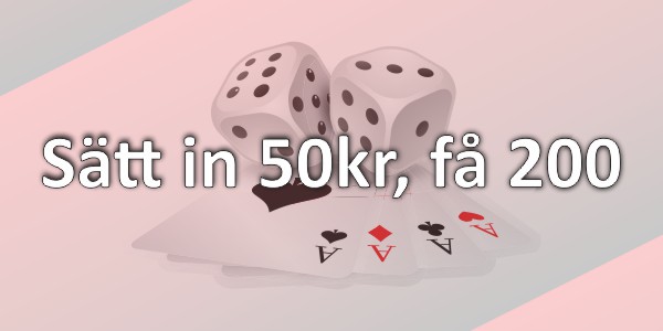 Sätt in 50kr, få 200