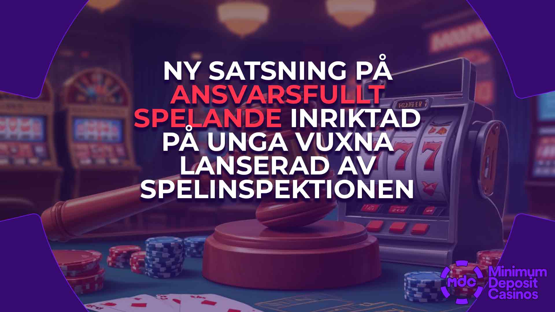 Ny satsning på ansvarsfullt spelande inriktad på unga vuxna lanserad av Spelinspektionen