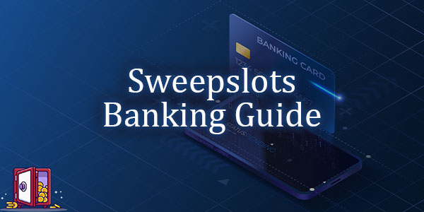 A guide on how to redeem real money from Sweepslots casino