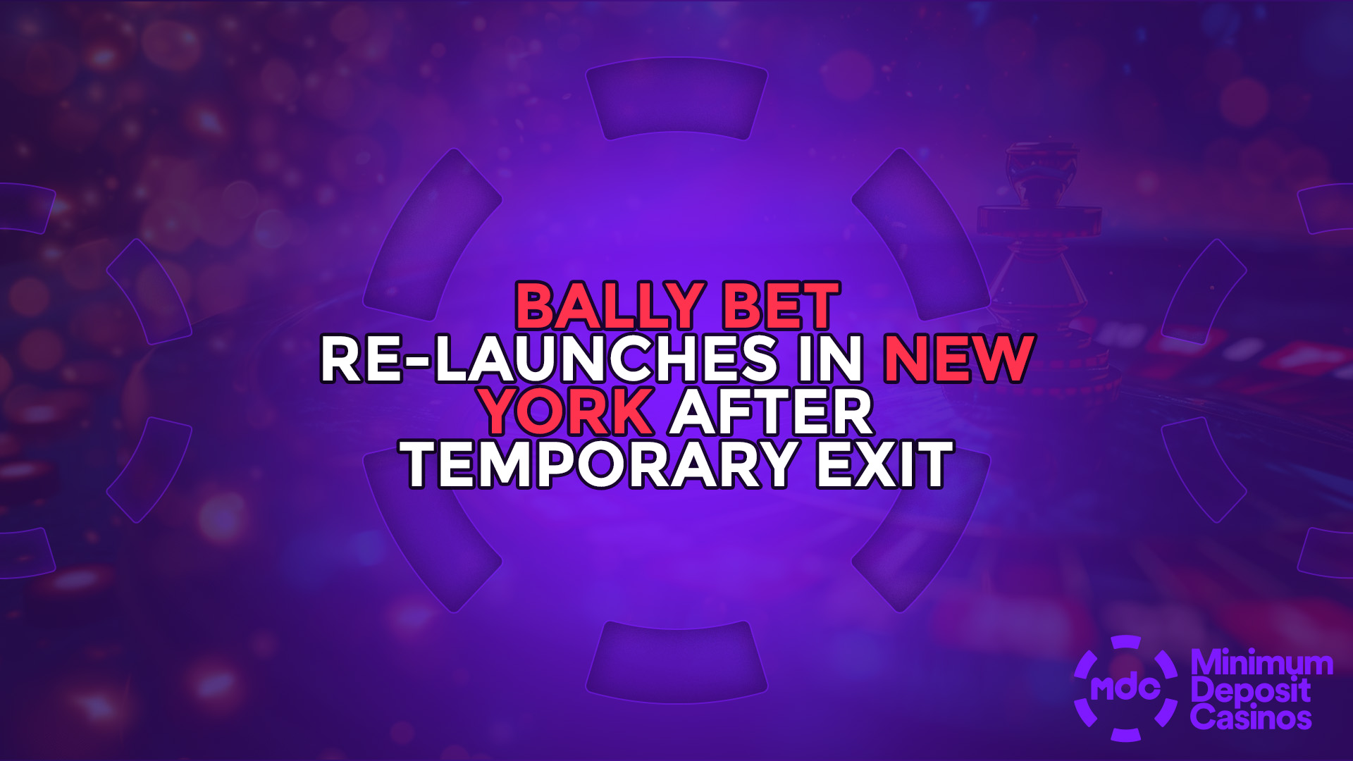 Bally Bet re-launches in New York after temporary exit
