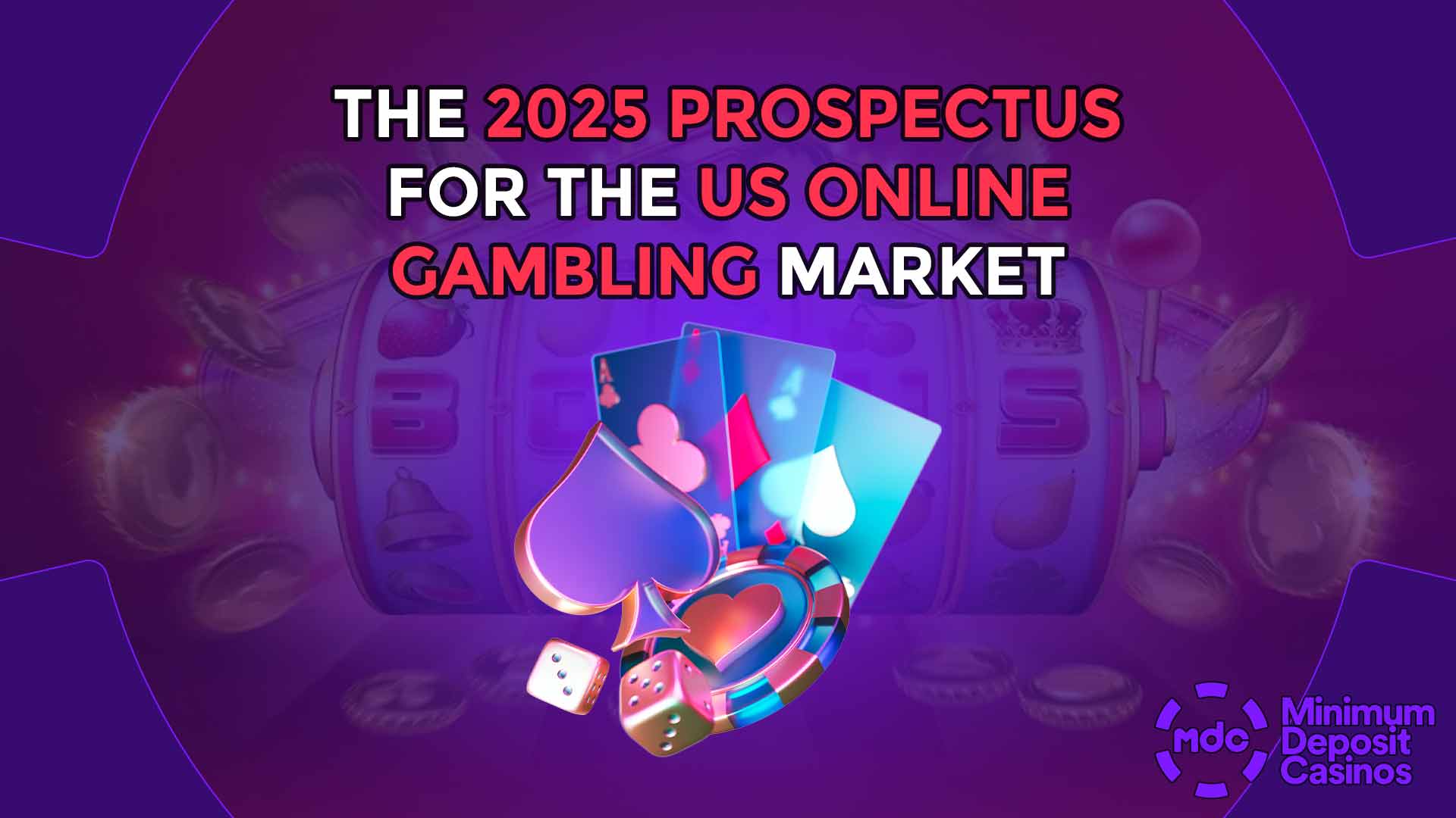 The 2025 Prospectus for the US Online Gambling Market