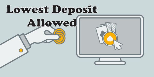 No Minimum Deposit Casinos – The Absolute Lowest Allowed Deposit Amounts