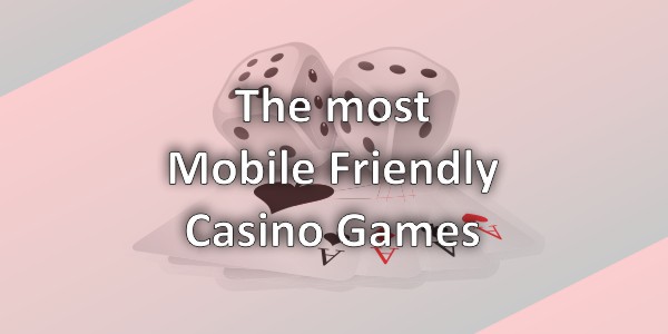 Mobile Casinos: What You Need To Know