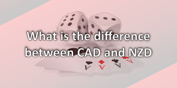Difference between CAD and NZD