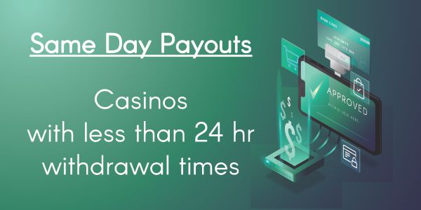 Same Day Payouts