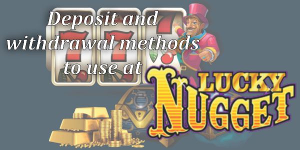 Deposits and Withdrawals at Lucky Nugget