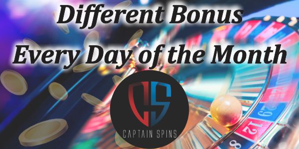 Monthly Bonuses - Captain Spins