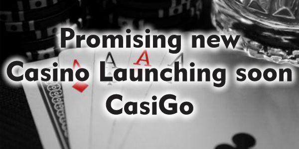 Promising new casino launching soon CasiGo