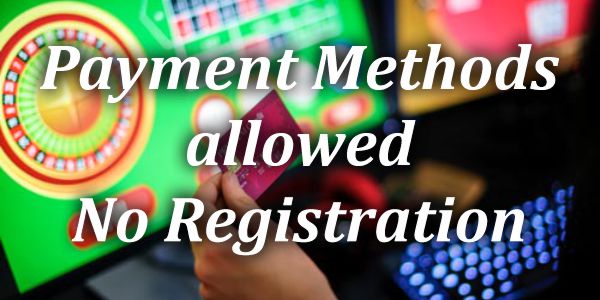 Payment Methods allowed No Registration