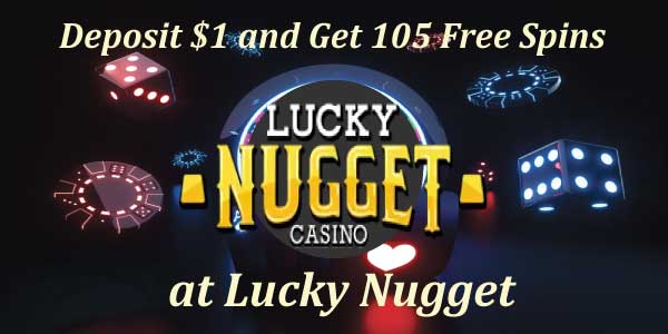 Deposit $1 and Get 105 Free Spins