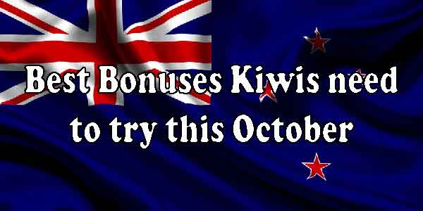 Best Bonuses Kiwis need to try this October