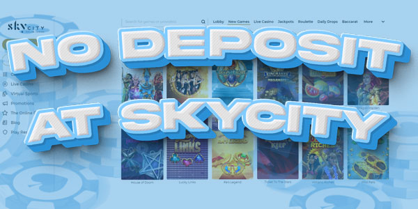 New No Deposit bonus at SkyCity Casino