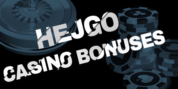 Hejgo online casino bonuses