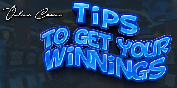 Tips to always get your winnings while playing at Minimum Deposit Casinos