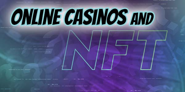 Online casinos and NFT's