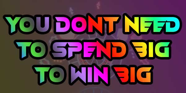 You dont need to spend big to win big at C10 casinos