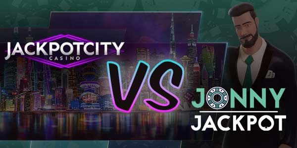 Head-to-head online casinos: jackpot city vs Jonny Jackpot 